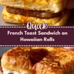 French Toast Sandwich on Hawaiian Rolls